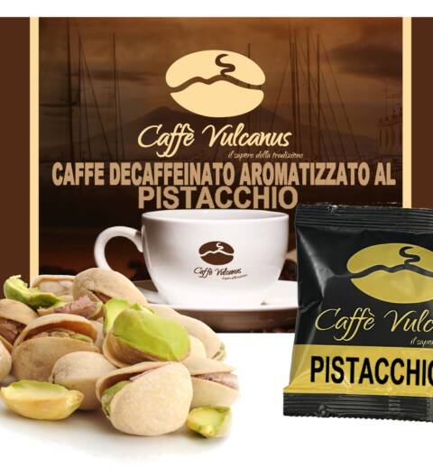 Caffè decaffeinato aromatizzato al PISTACCHIO
